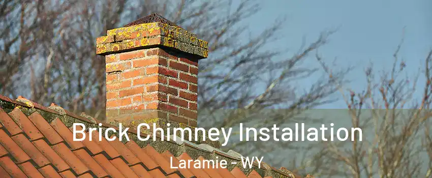  Brick Chimney Installation Laramie - WY