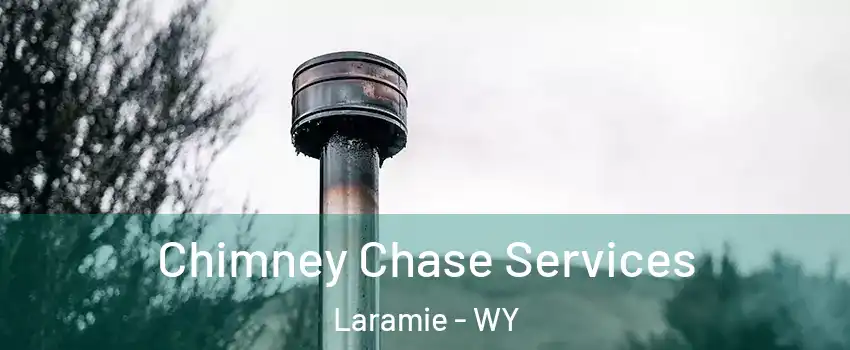  Chimney Chase Services Laramie - WY