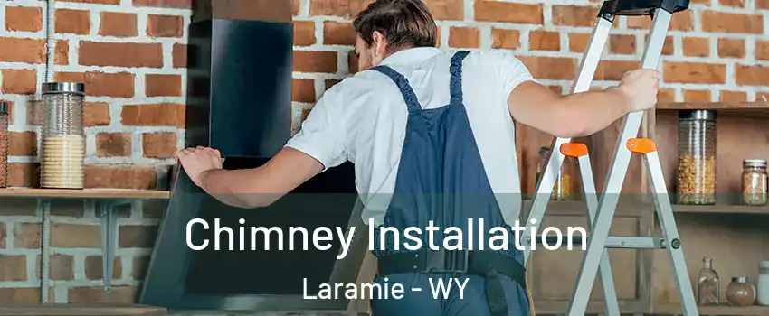  Chimney Installation Laramie - WY