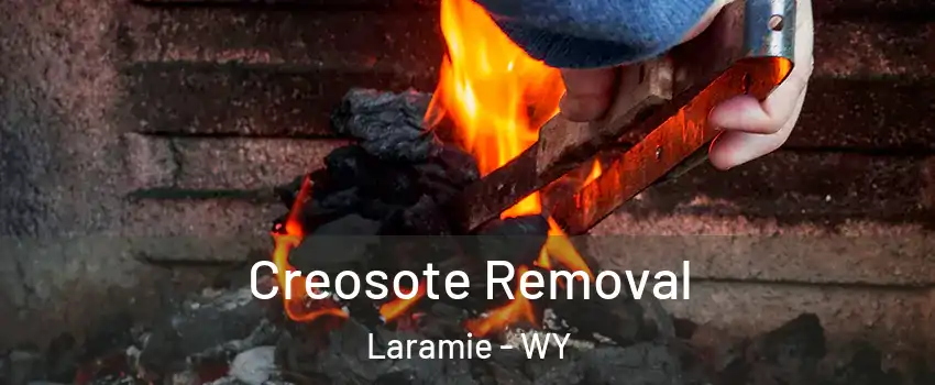  Creosote Removal Laramie - WY