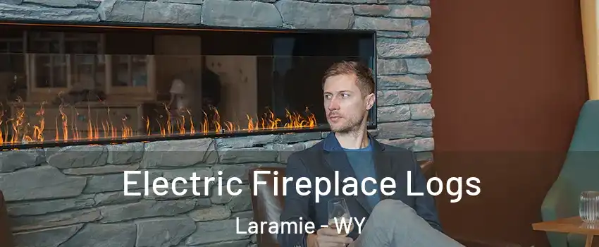  Electric Fireplace Logs Laramie - WY
