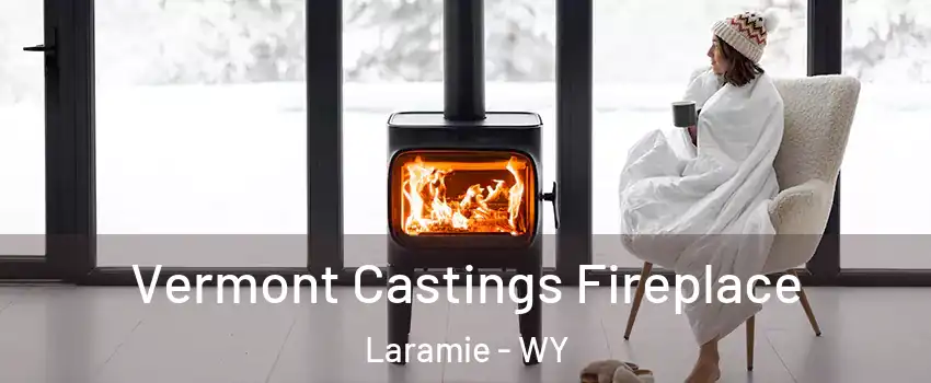  Vermont Castings Fireplace Laramie - WY